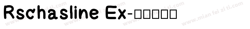 Rschasline Ex字体转换